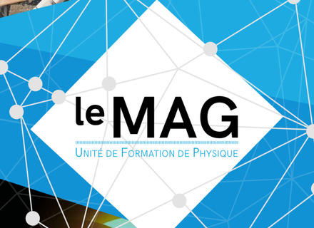 Le Mag #1 de l'UF de Physique